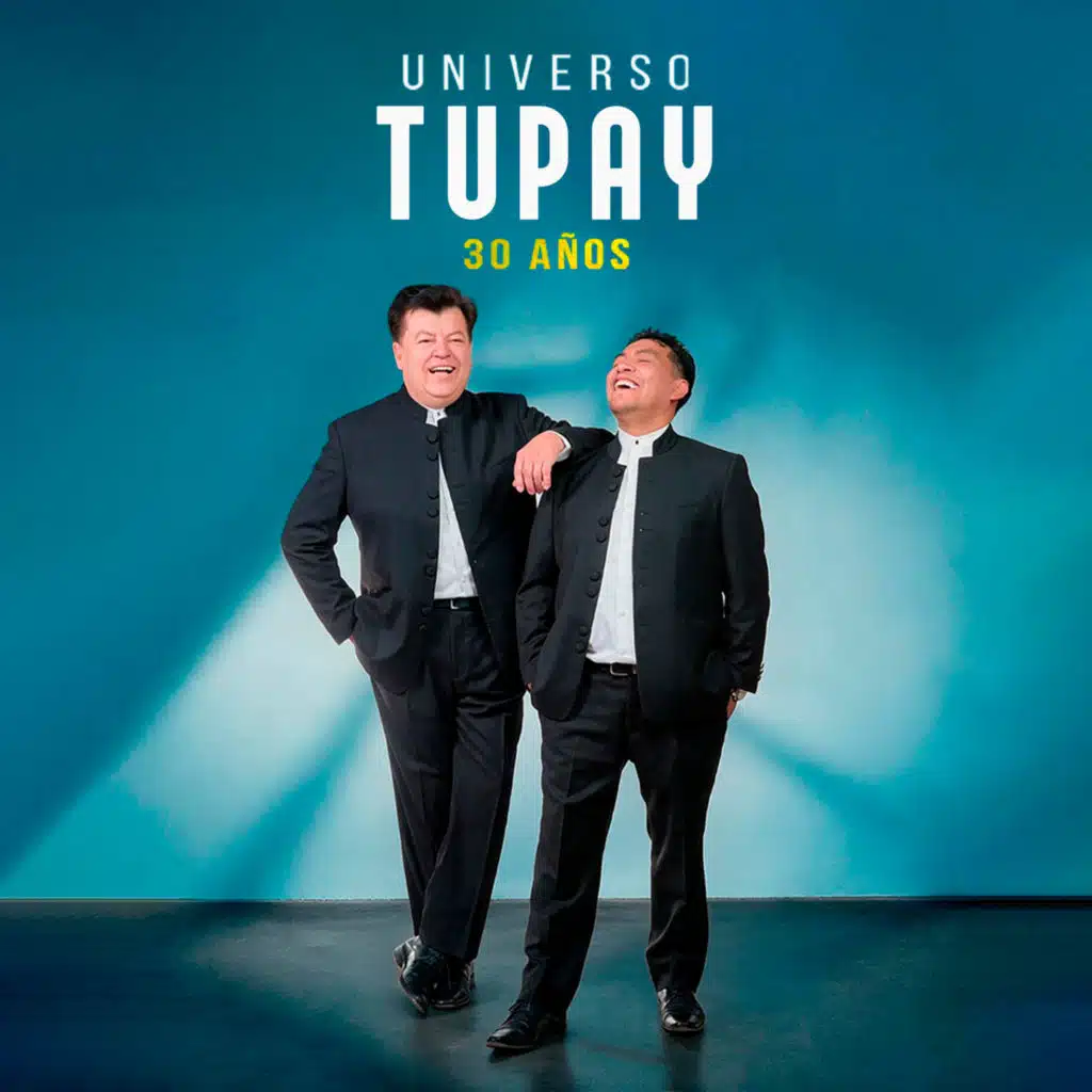 Universo Tupay – 30th Anniversary