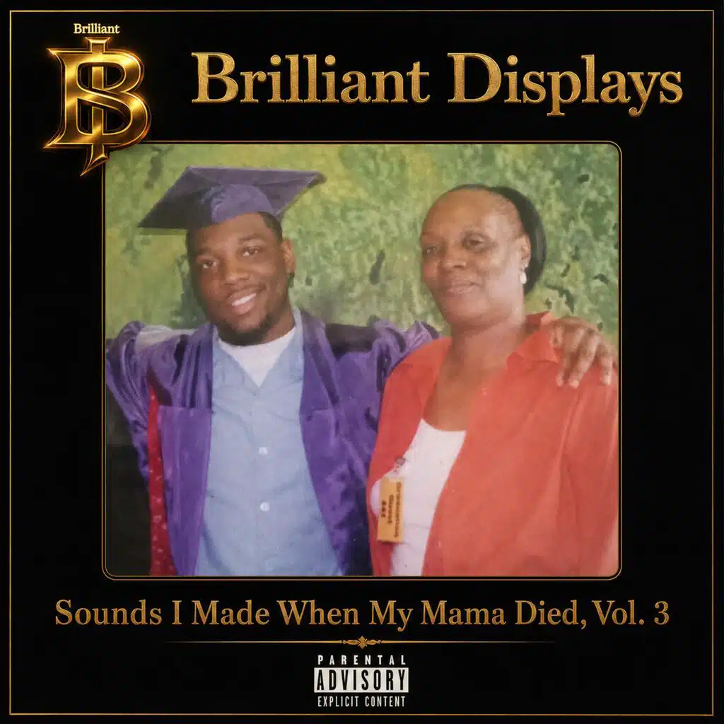 Sounds I Made When My Mama Died Volume 3