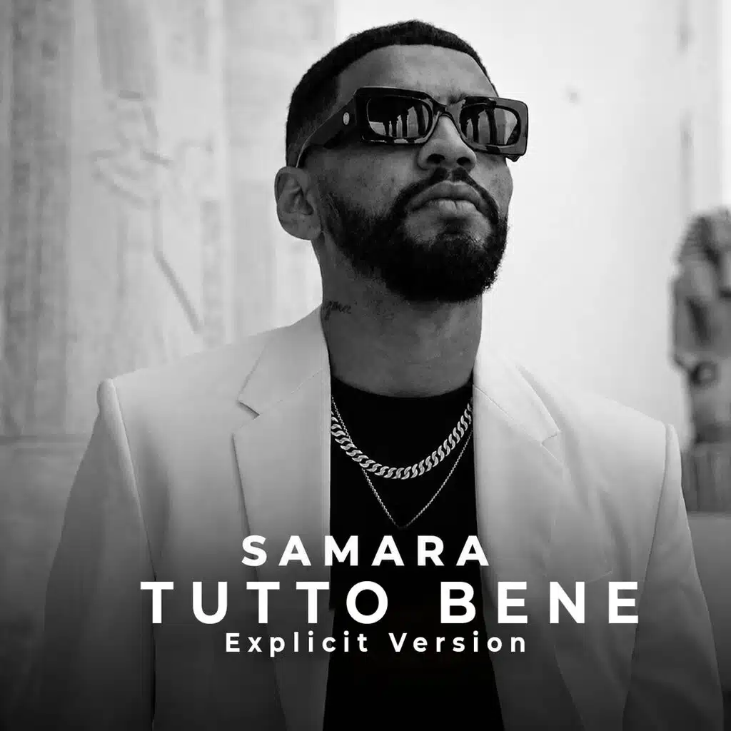 Samara tutto bene (Explicit Version)