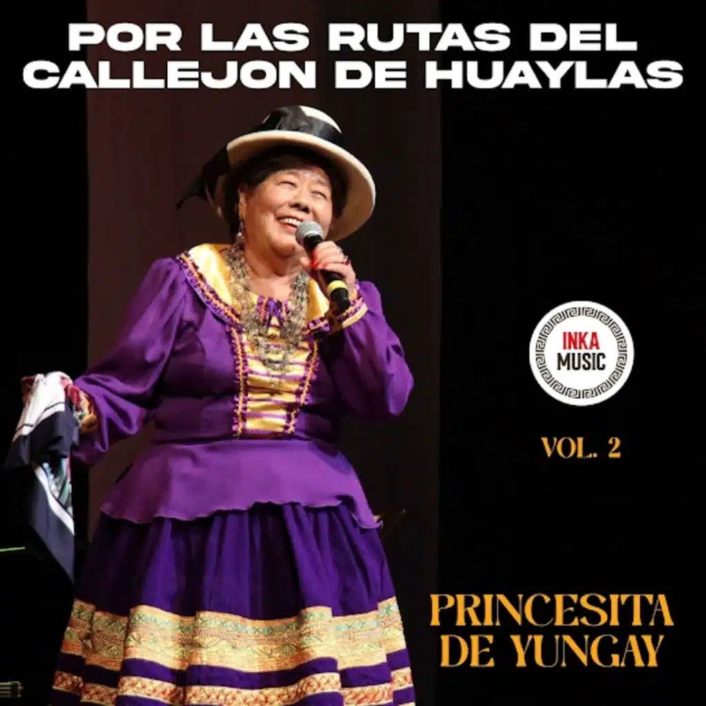 Por Las Rutas Del Callejon De Huaylas, Vol. 2