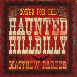 Songs for the Haunted Hillbilly
