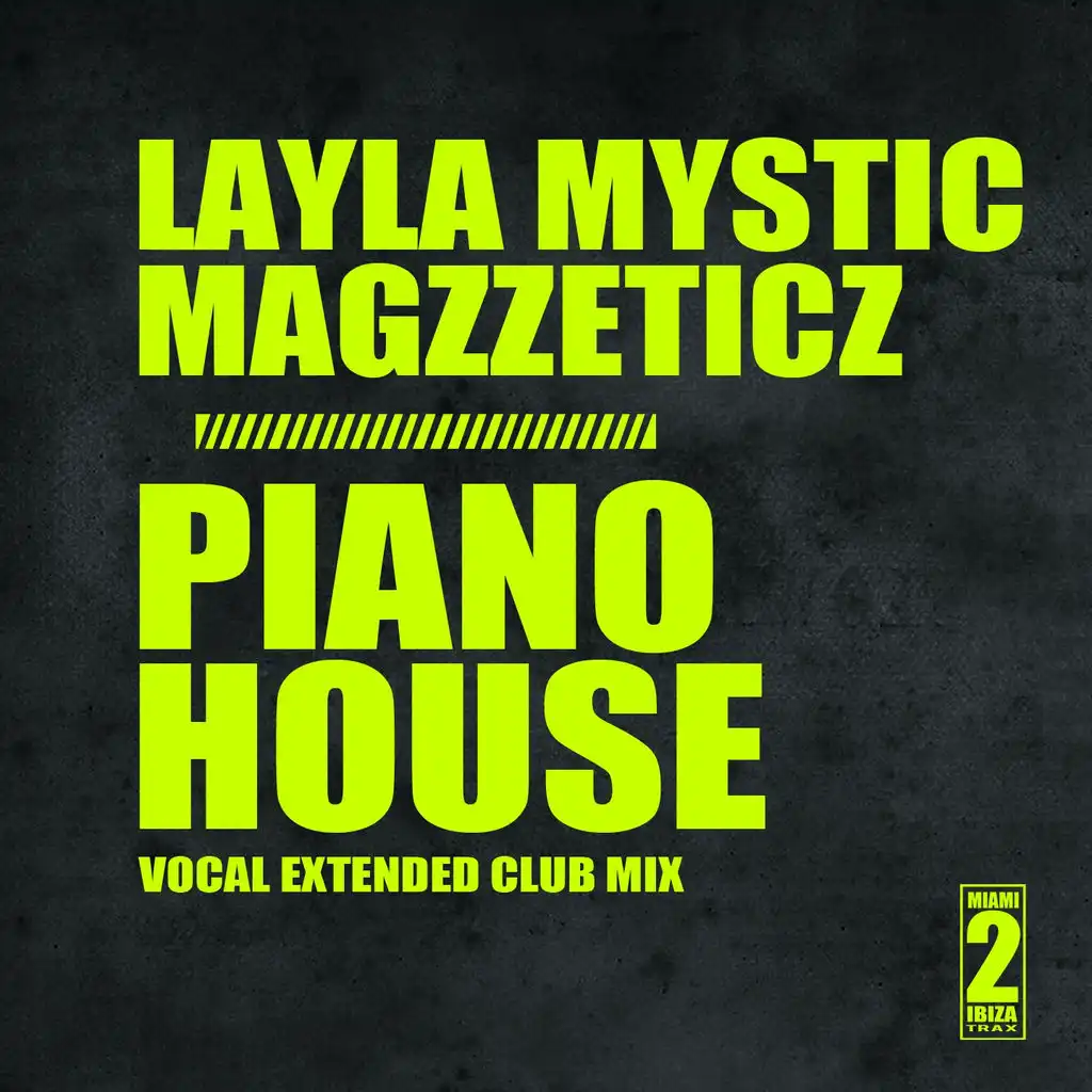 Piano House (Vocal Extended Club Mix)