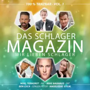 Das Schlager Magazin - Wir lieben Schlager (100% tanzbar - Vol. 1)