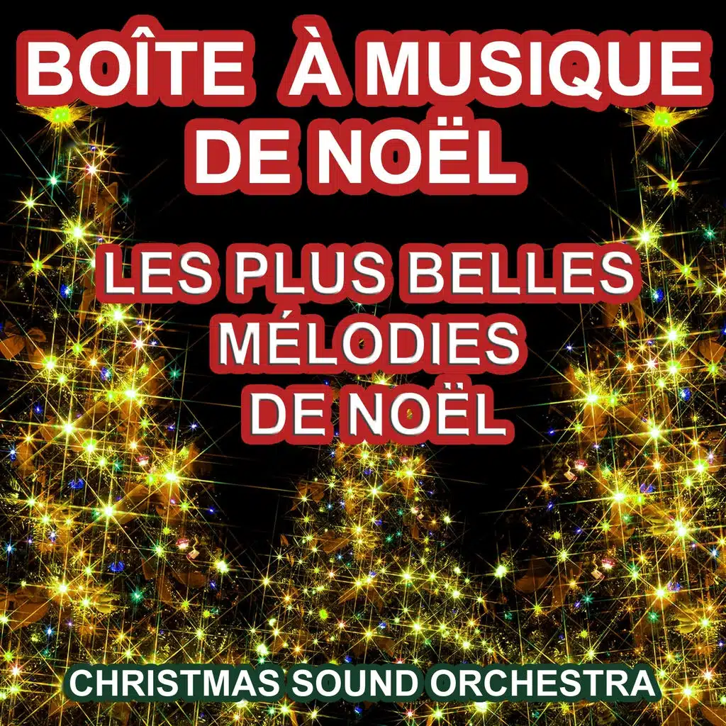 Boîte à musique de Noël (Les plus belles mélodies de Noël)