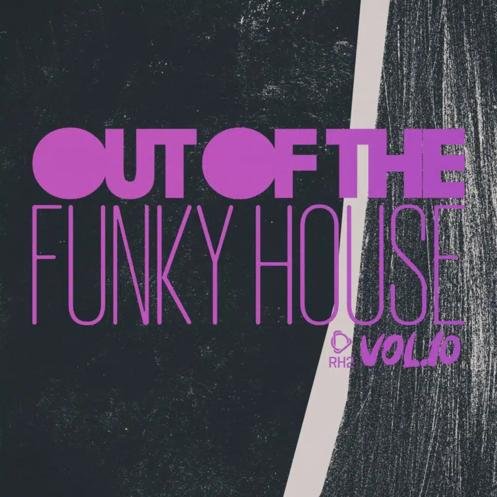 Out of the Funky House, Vol. 10