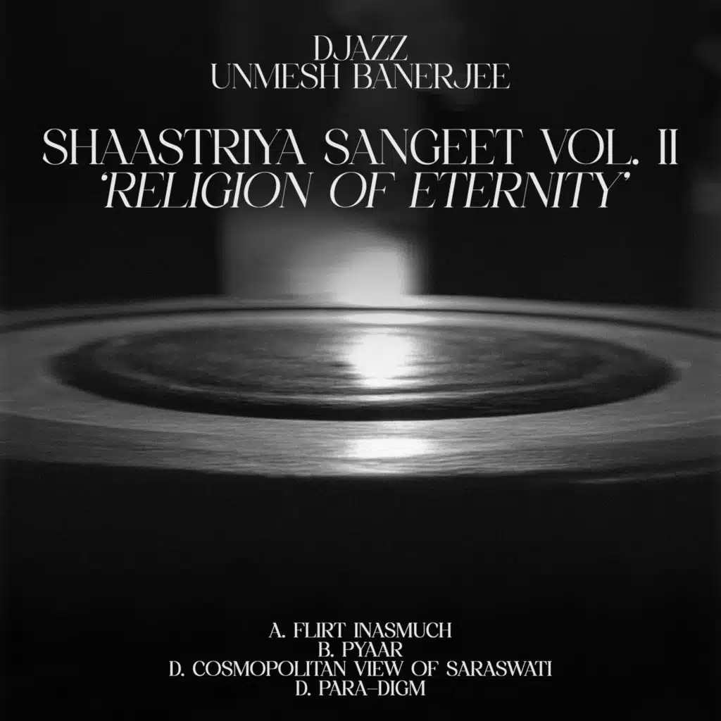 Shaastriya Sangeet, Vol. 2: Religion of Eternity