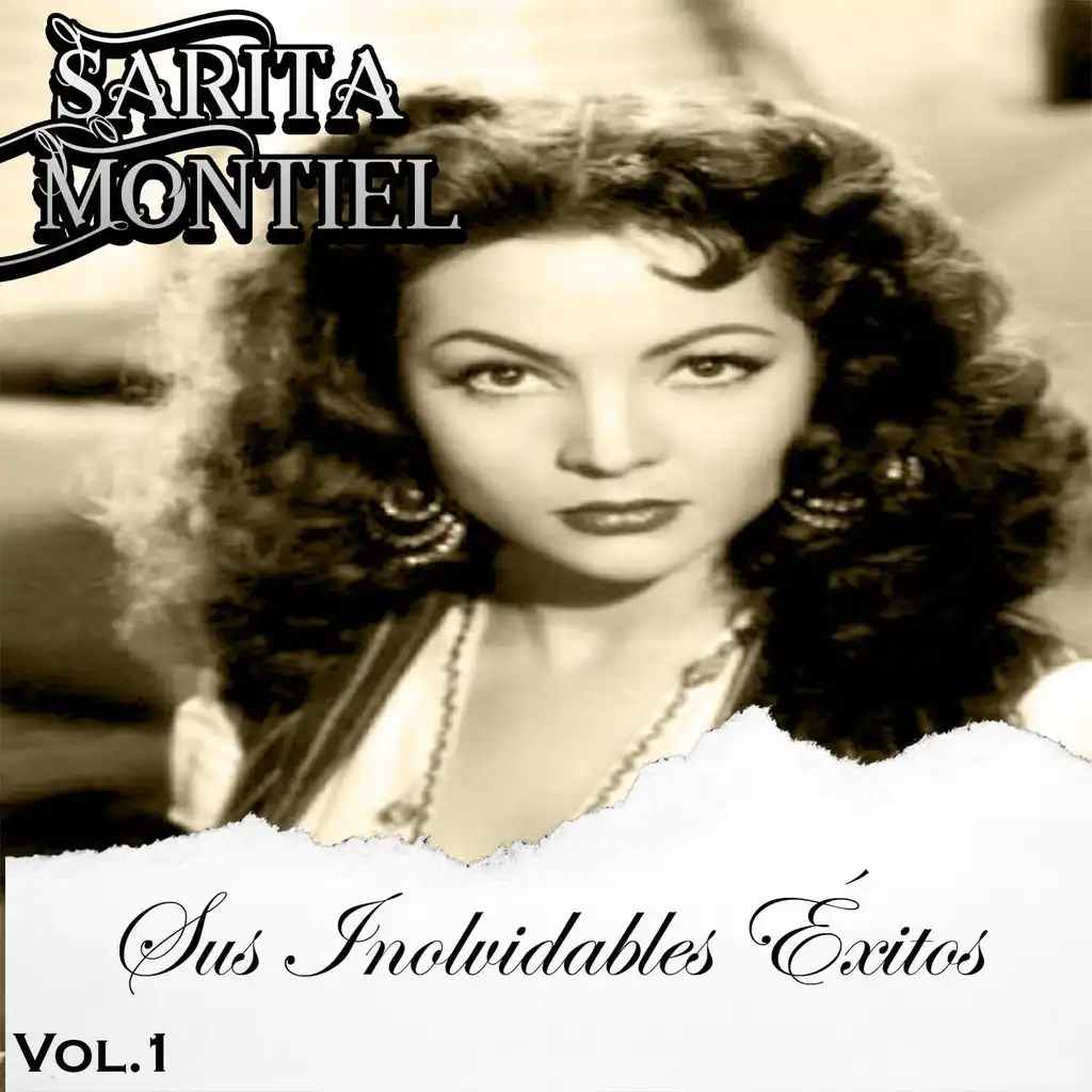 Sarita Montiel - Sus Inovidables Éxitos, Vol. 1