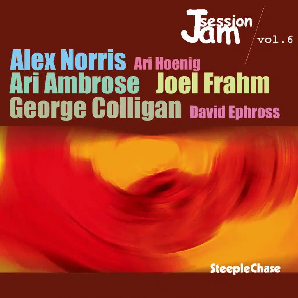 Jam Session Vol. 6 (feat. George Colligan, David Ephross & Ari Hoenig)