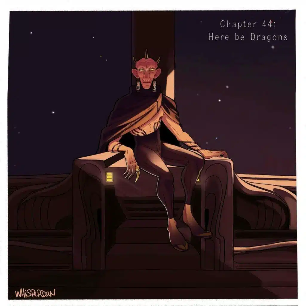 Chapter 44: Here be Dragons