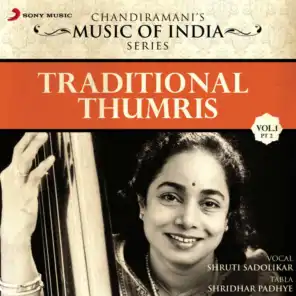 Thumri Jogla: Deepchandi Taal, 14 Beats, 'Piya Ke Milne Ki Aas'