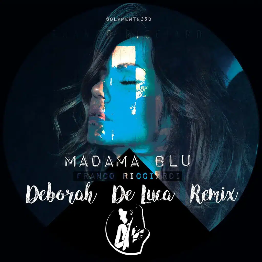 Madama Blu (Deborah de Luca Remix)