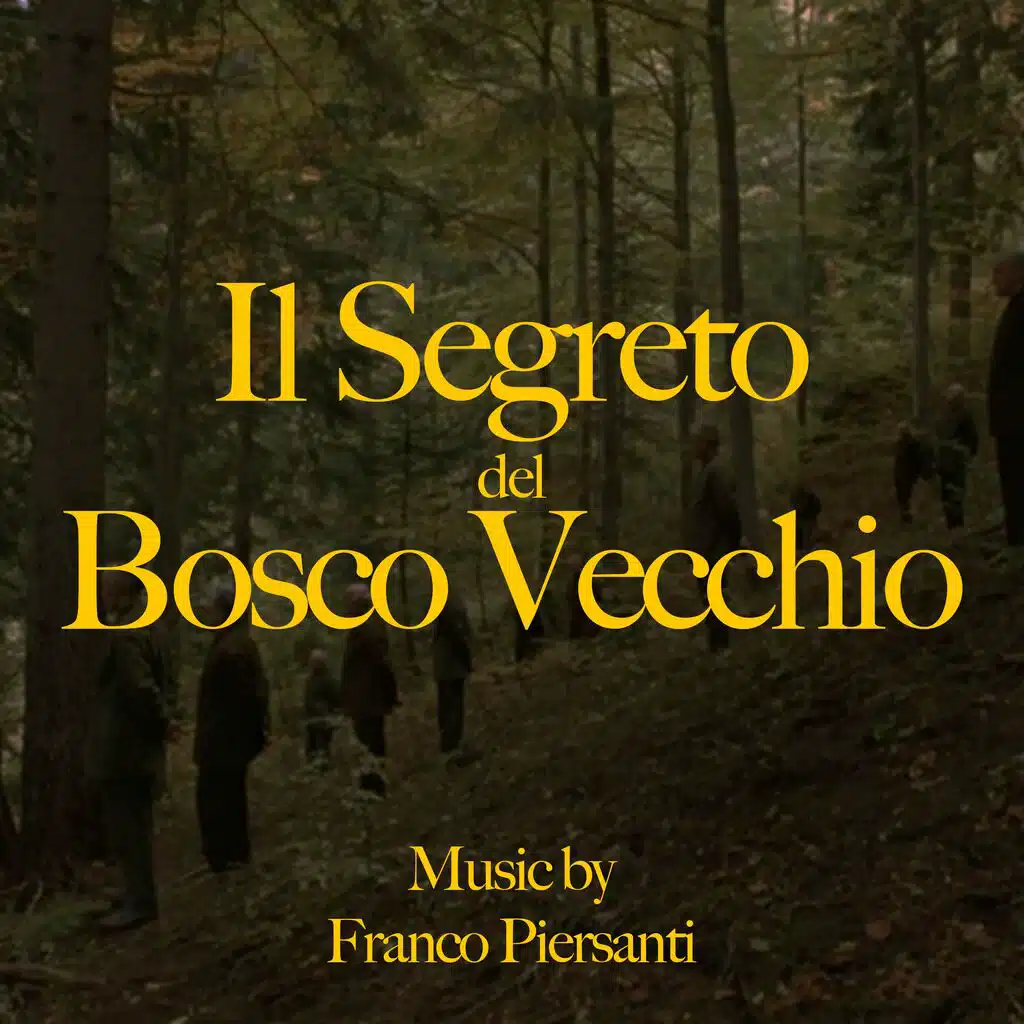 Il segreto del bosco vecchio (Original Motion Picture Soundtrack)