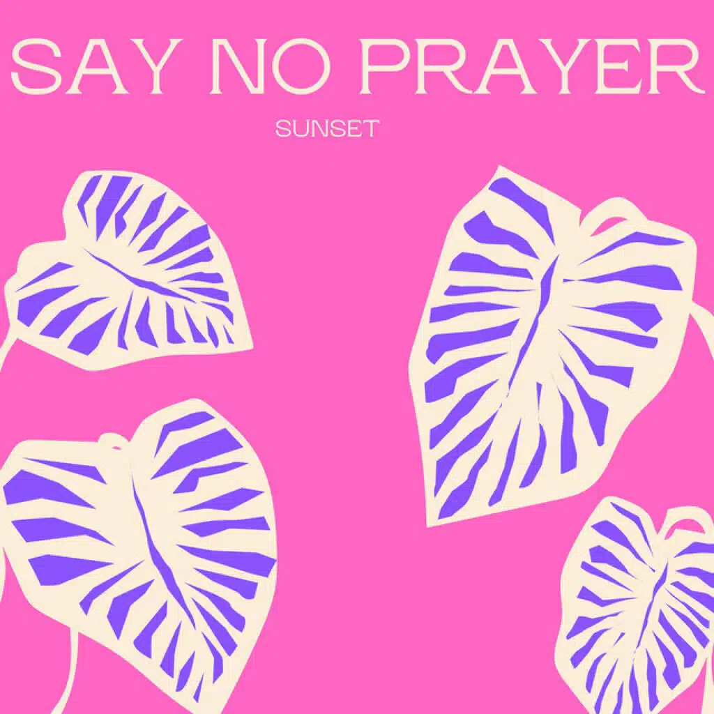 Say no prayer