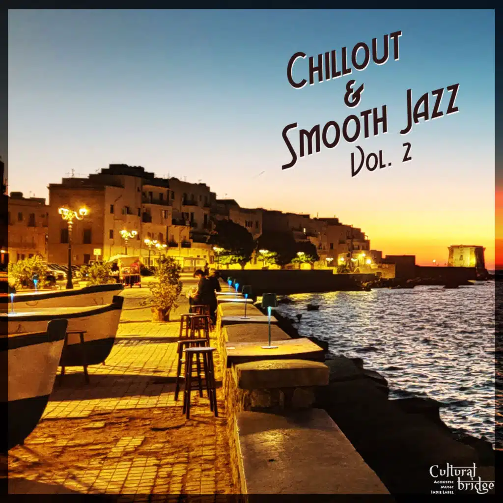 Chillout & Smooth Jazz, Vol. 2