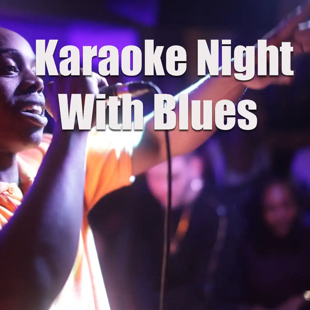 Karaoke Night With Blues