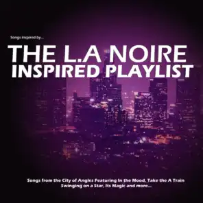 The L.A Noire Inspired Playlist