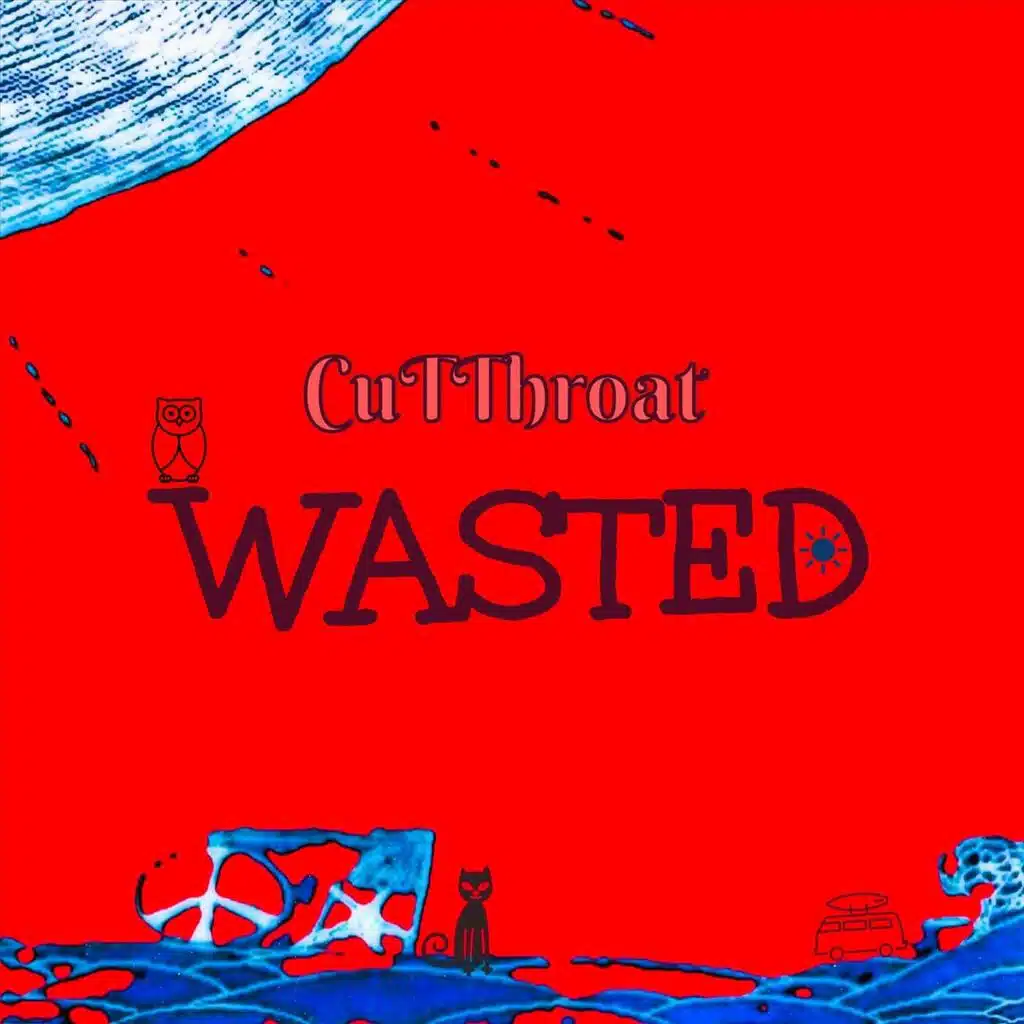WASTED
