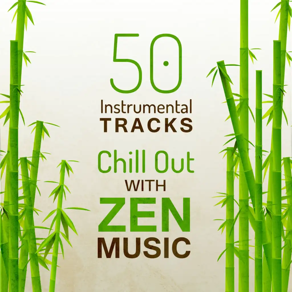 Chill Out with Zen Music