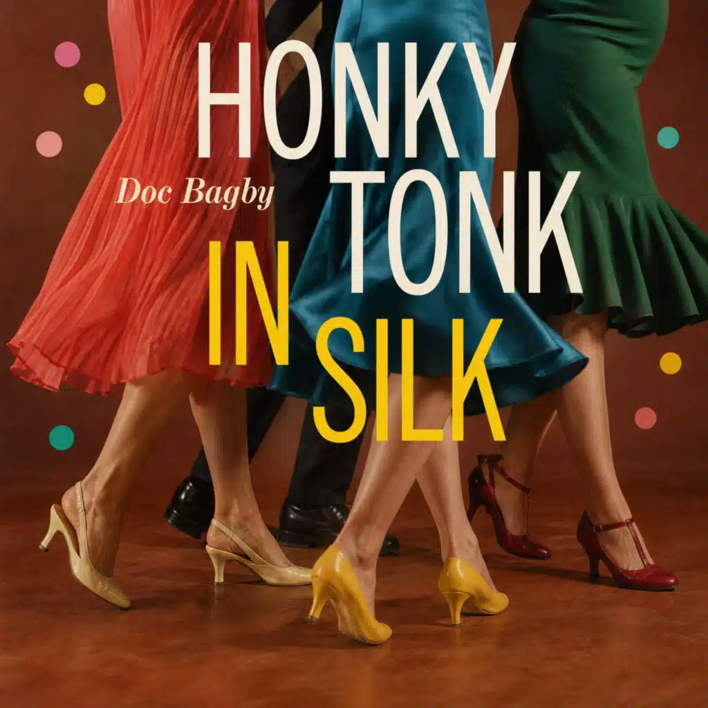 Honky Tonk in Silk