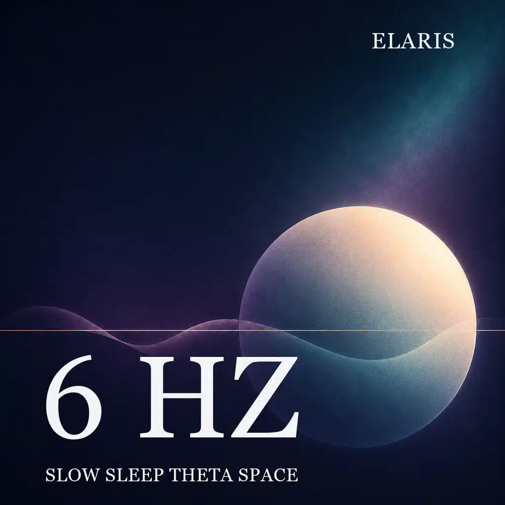 Slow Sleep Theta 6 Hz Space