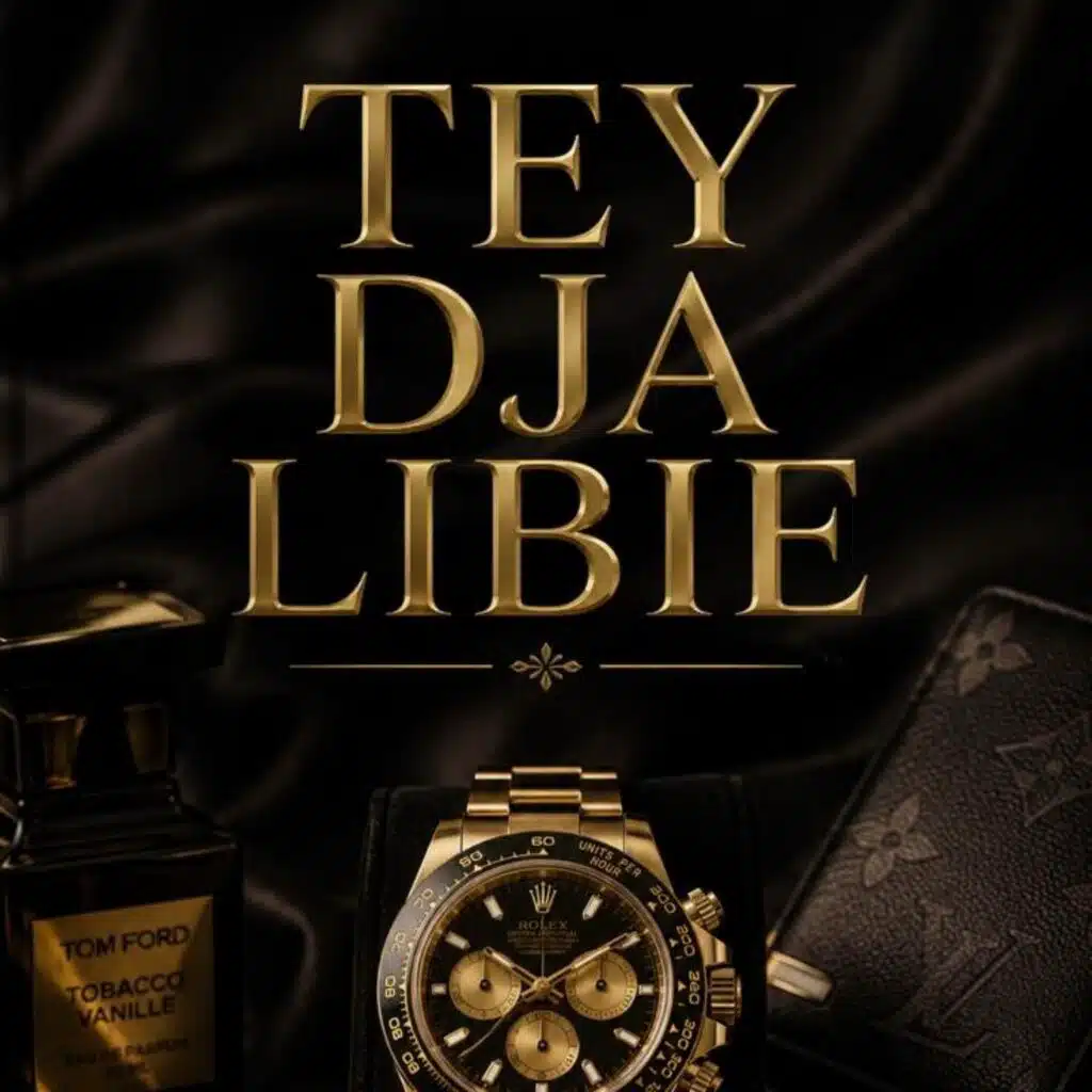 Tey dja libie
