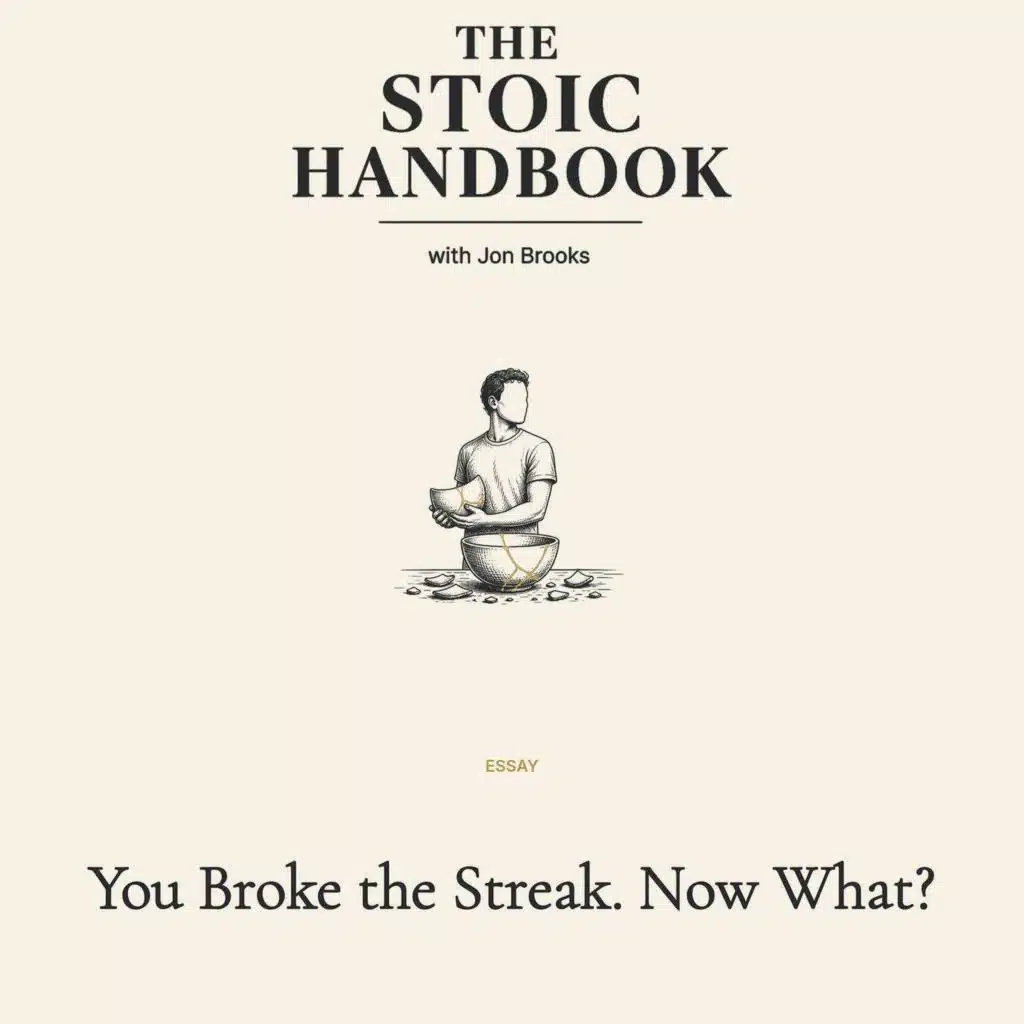 You Broke the Streak. Now What?