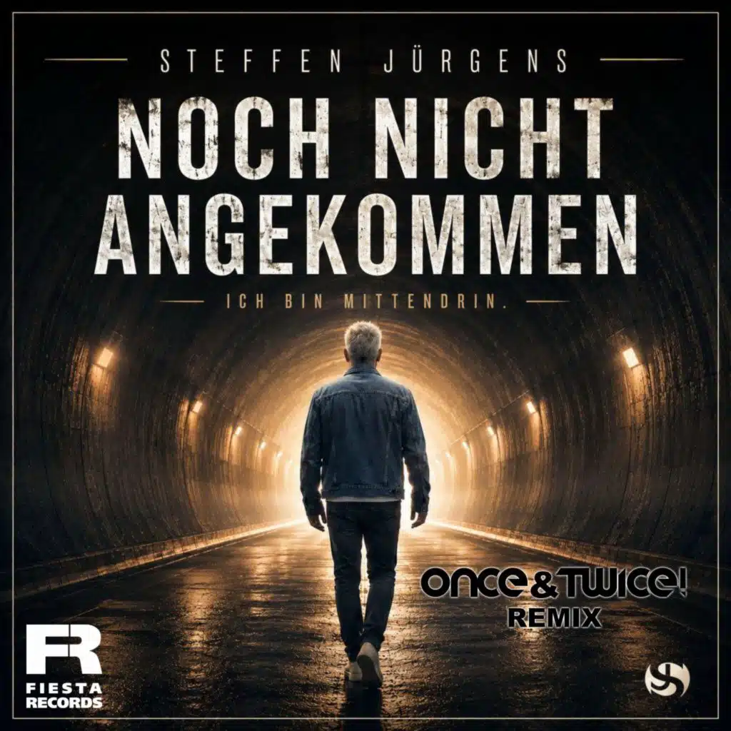 Noch nicht angekommen (Once&Twice! Remix)
