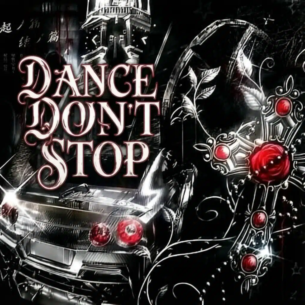 DANCE DON'T STOP
