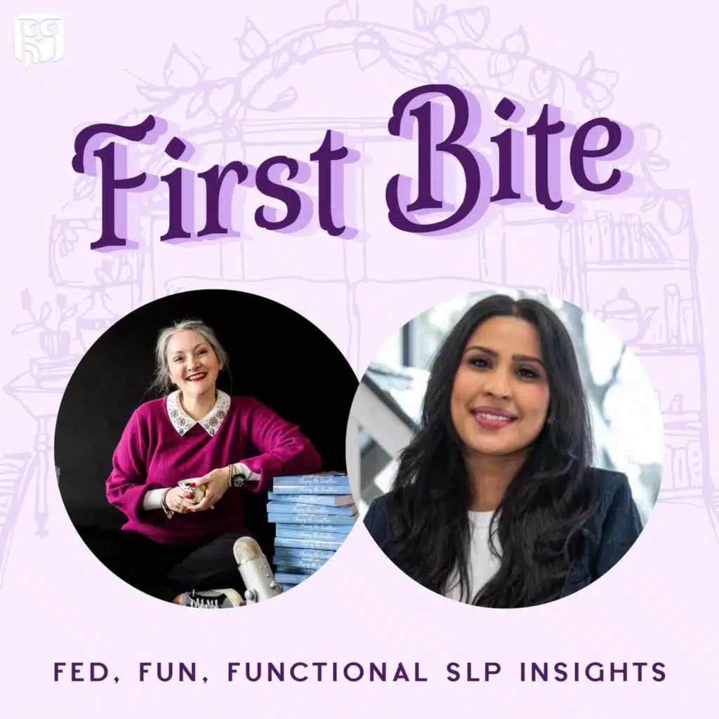Beyond the Echo: Honoring Autistic Communication with Farwa Husain - First Bite: Fed, Fun, Functional SLP Insights