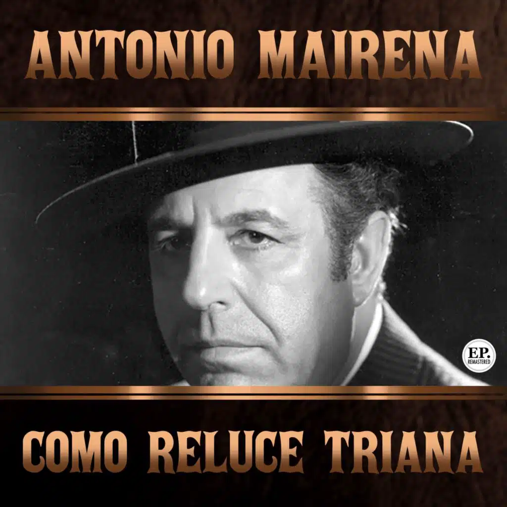 Como reluce Triana (Remastered)