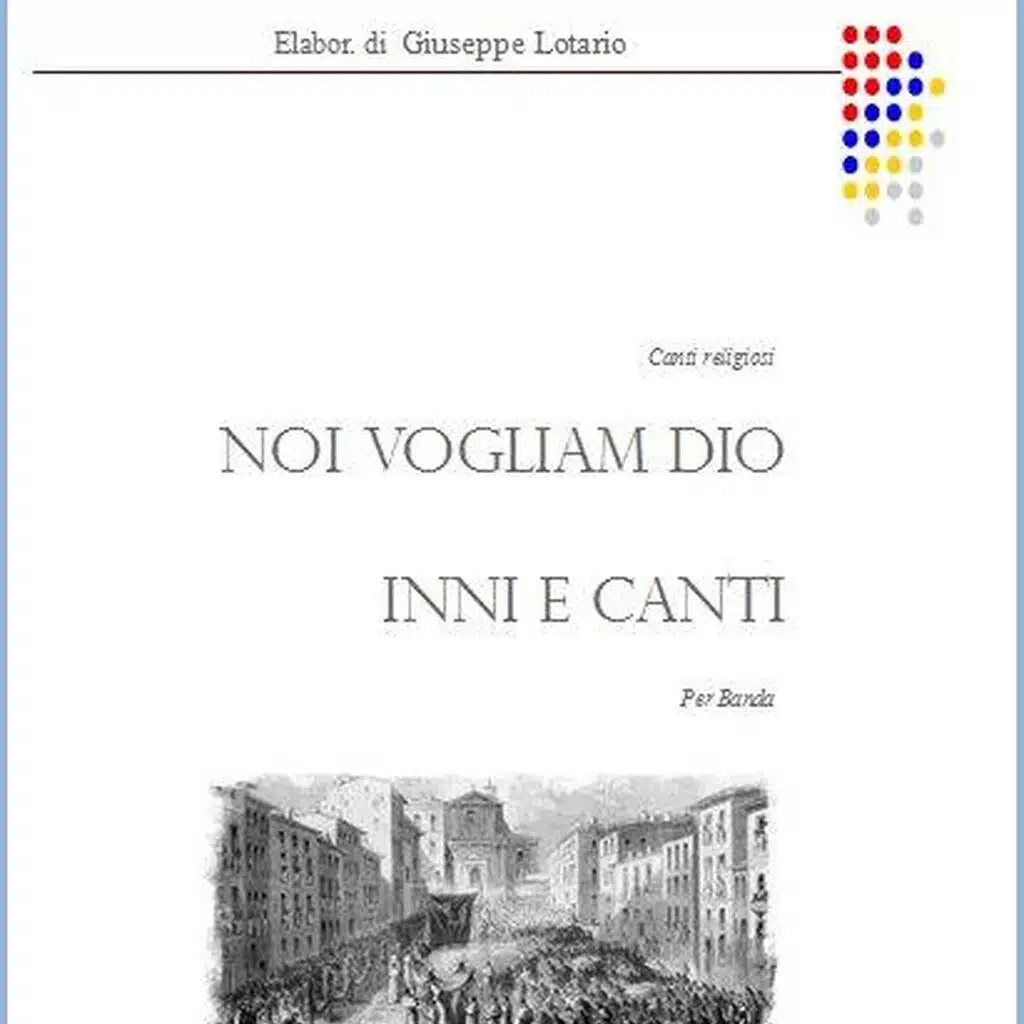 NOI VOGLIAM DIO - INNI E CANTI