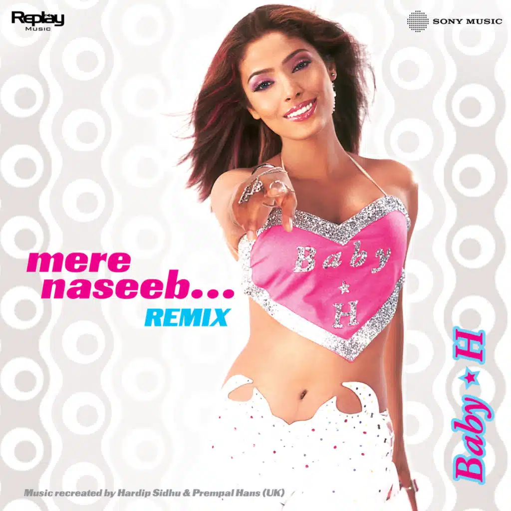 Baby H Mere Naseeb .....Remix