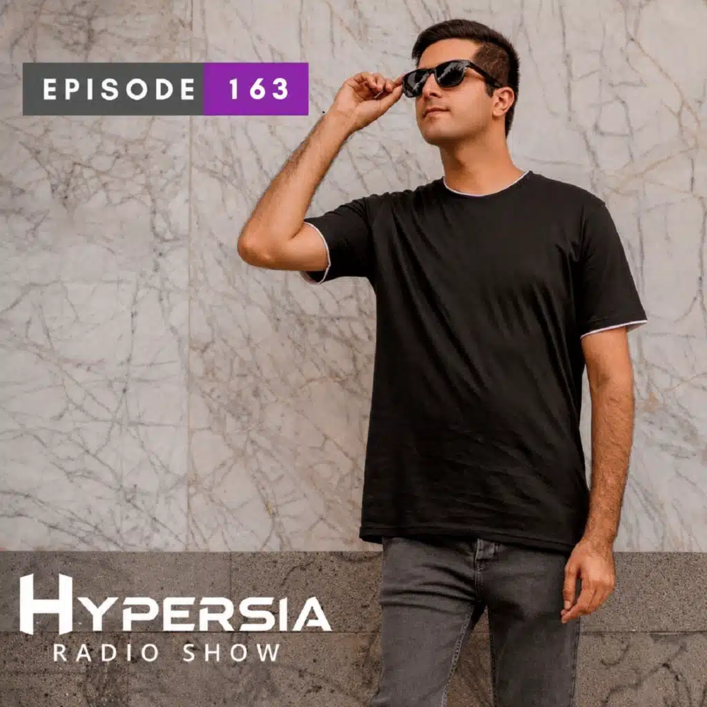 Hypersia Radio Show 163