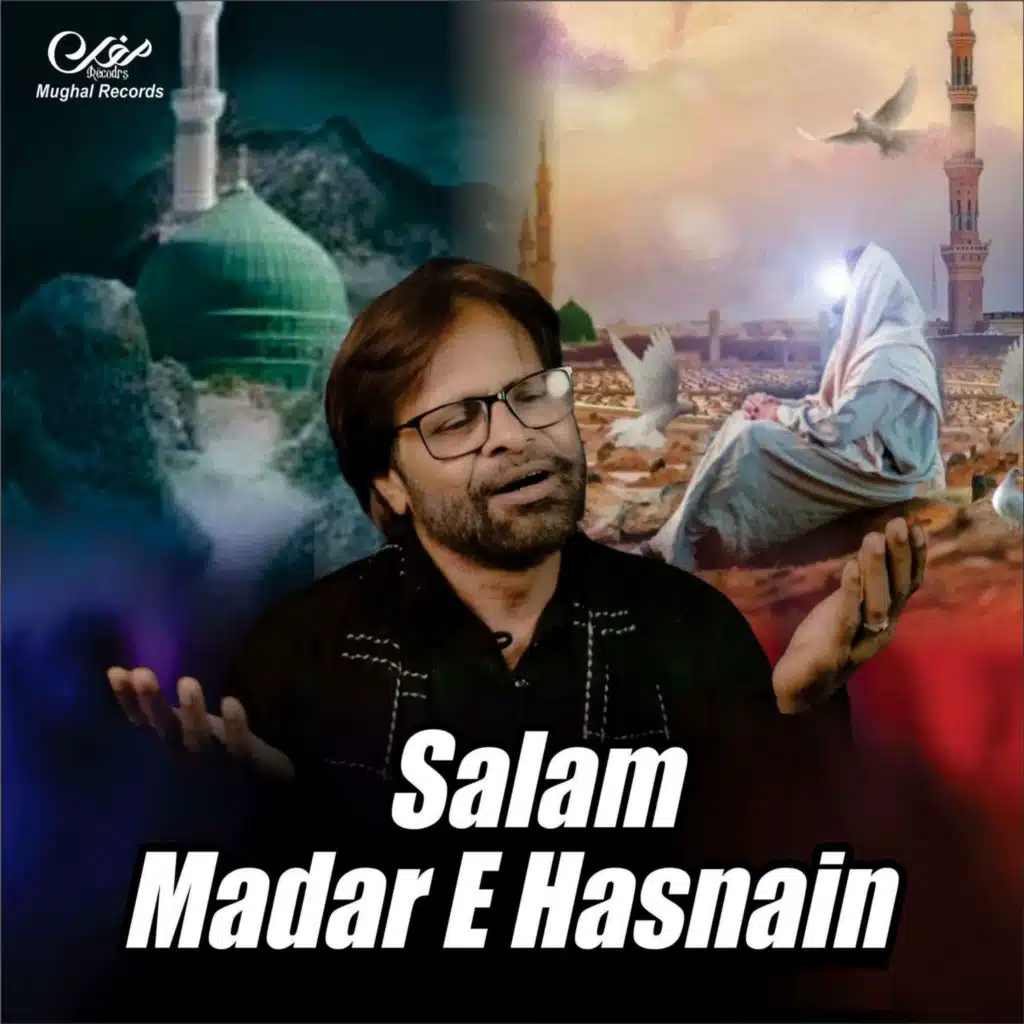 Salam Madar E Hasnain