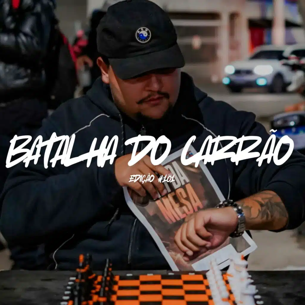 BATALHA DO CARRÃO - EDIÇÃO #101