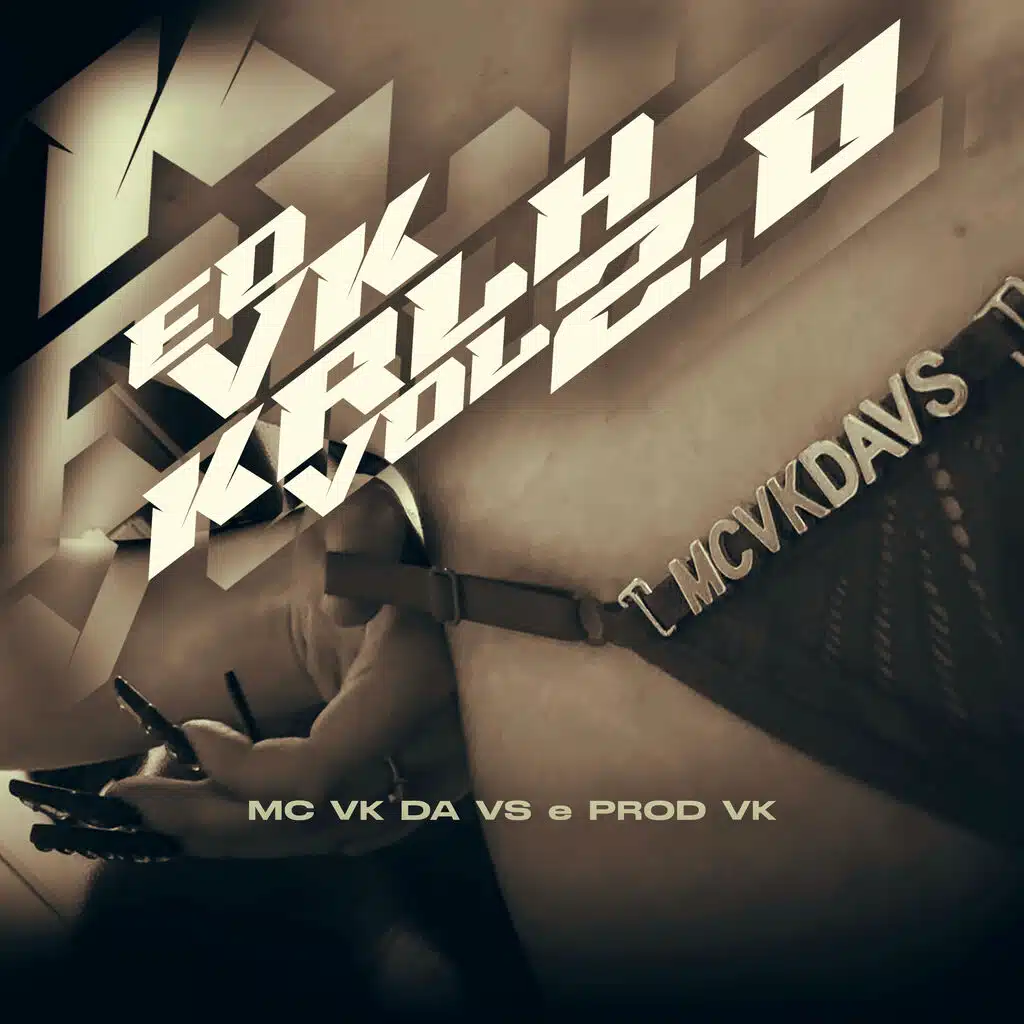 É O VK KRLH VOL 2.0