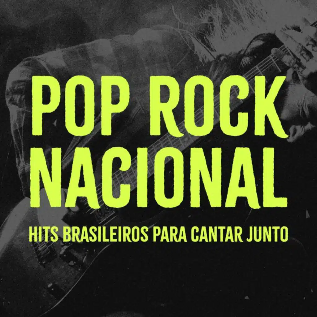 Pop Rock Nacional: Hits para Cantar em um Grande Festival