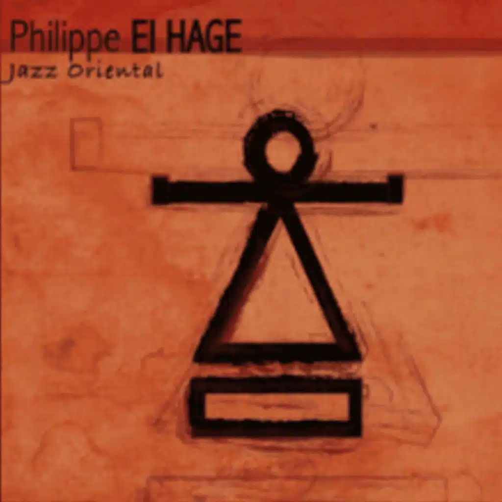Philippe El Hage (Jazz Oriental)