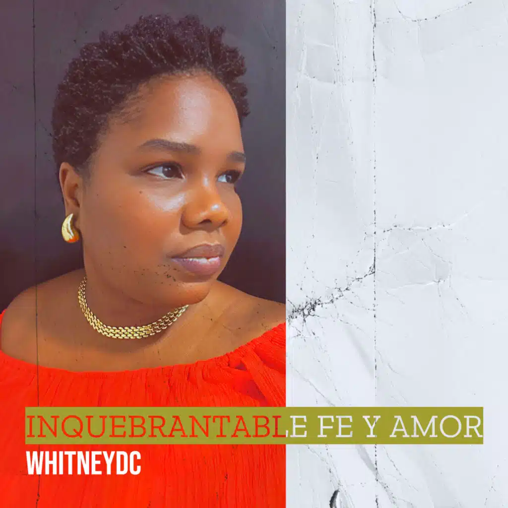 Inquebrantable Fe Y Amor