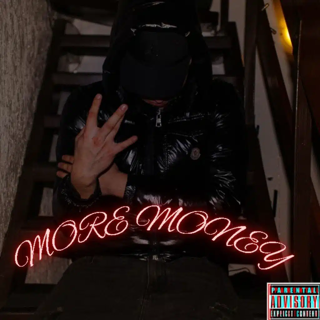 MORE MONEY
