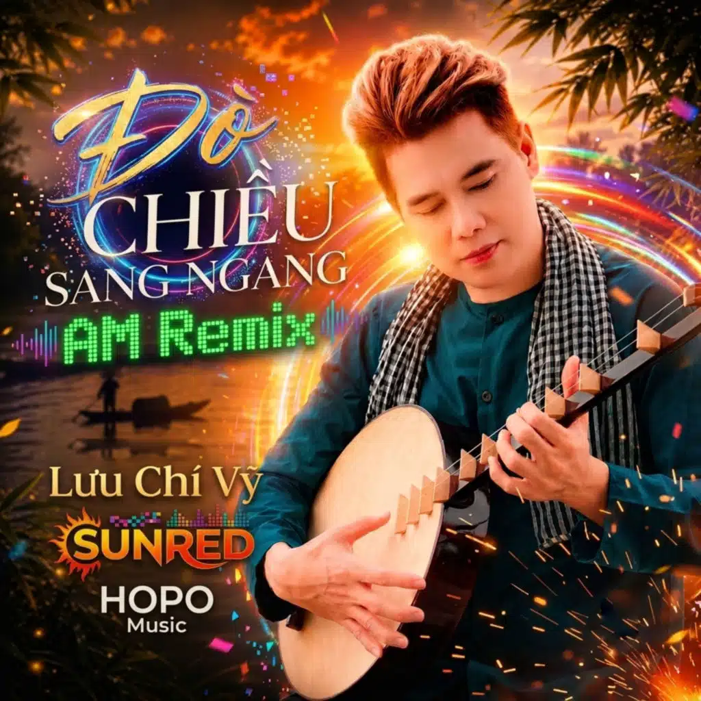 Đò Chiều Sang Ngang (AM Remix) [feat. SUNRED]