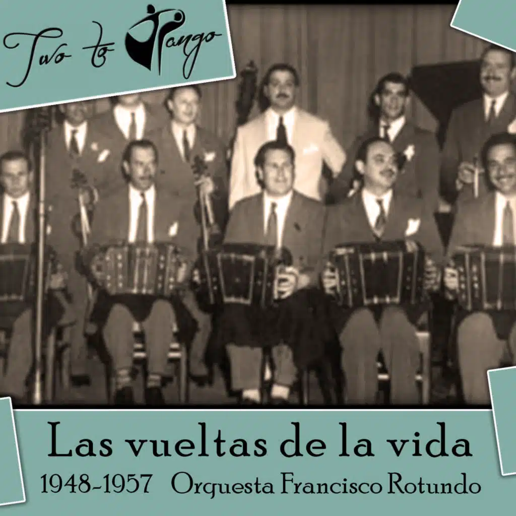 Las vueltas de la vida (1948-1957)