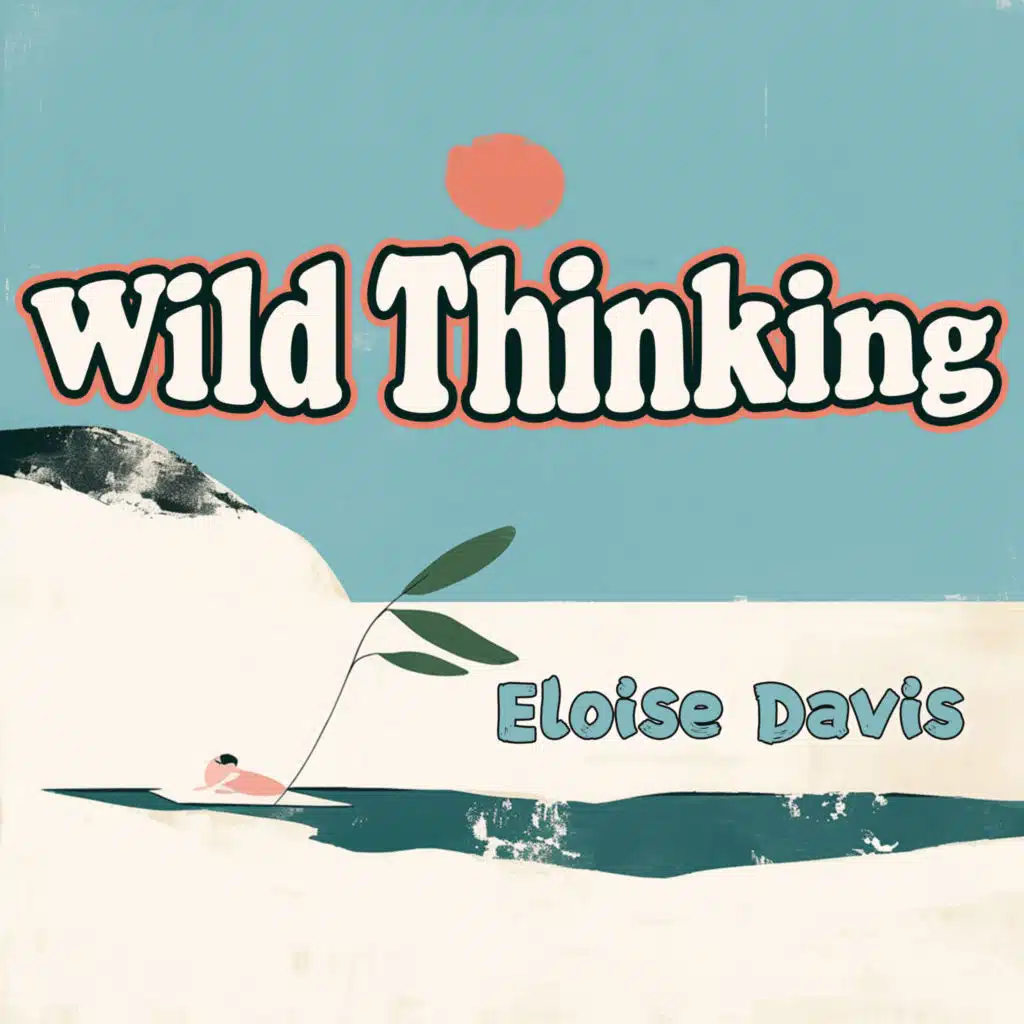 Wild Thinking
