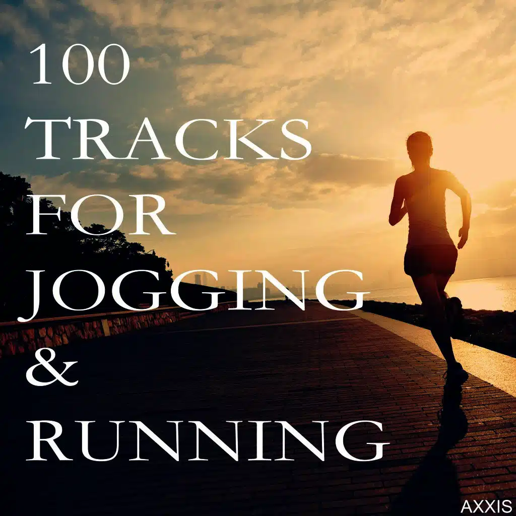 100 Tracks for Jogging & Running
