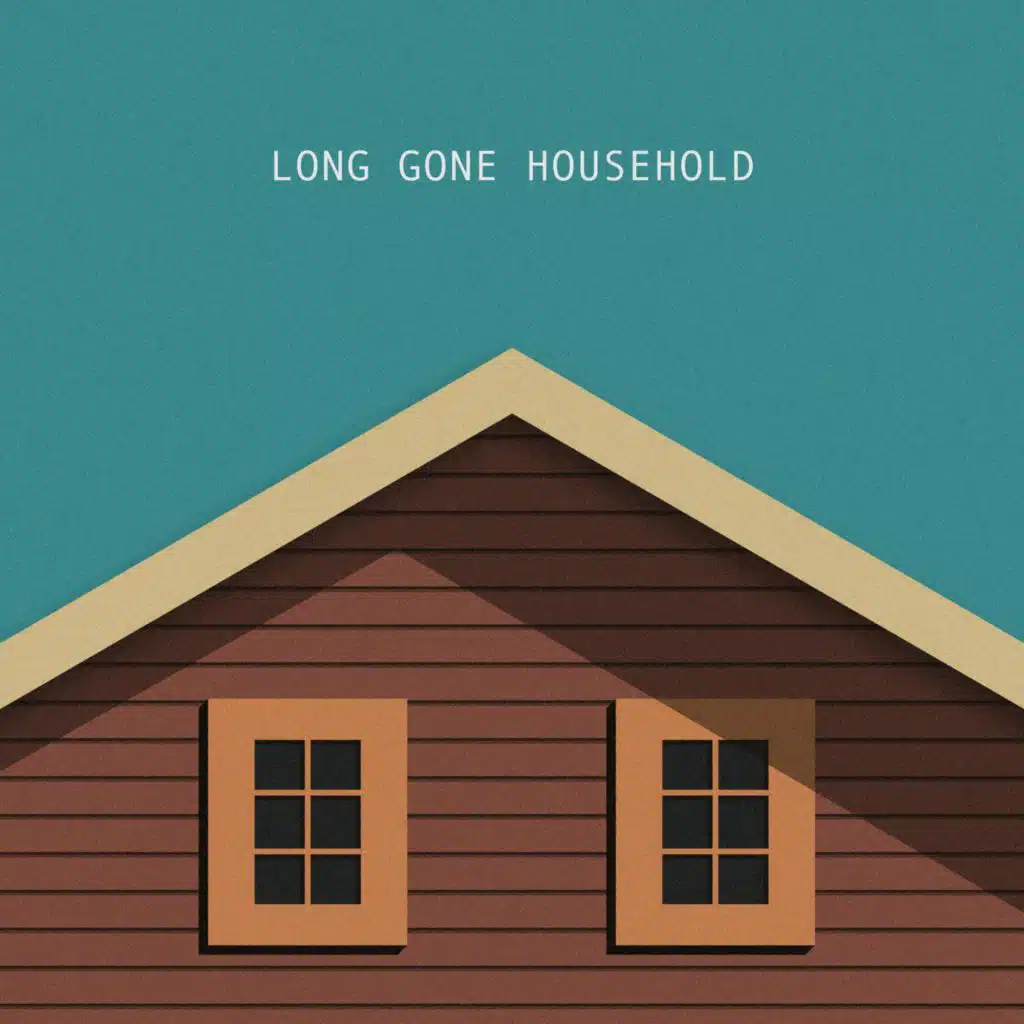Long Gone Household
