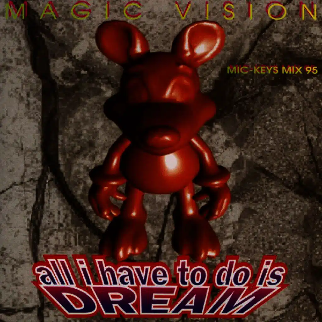 All I Have to Do Is Dream