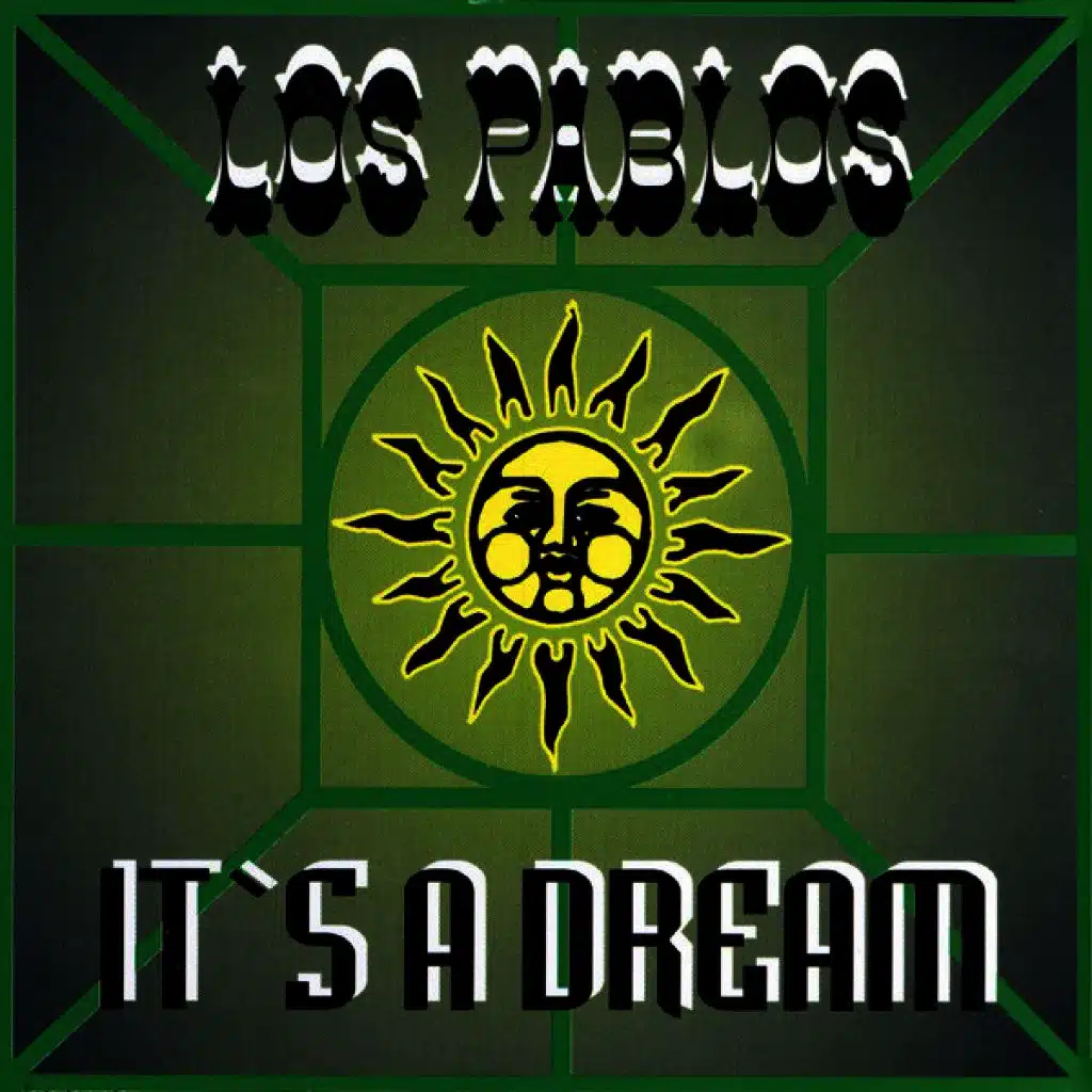 It' a Dream