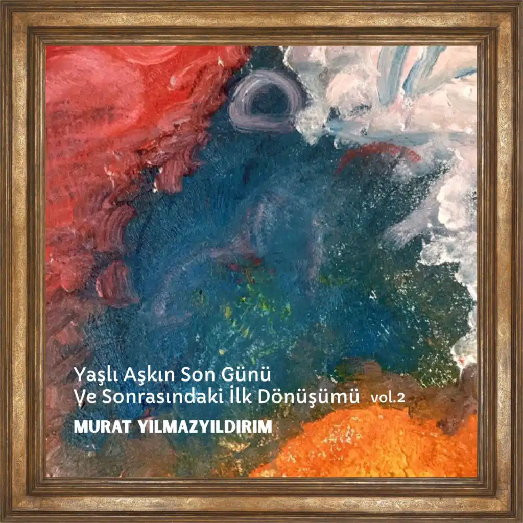 Yaşlı Aşkın Son Günü Ve Sonrasındaki İlk Dönüşümü, Vol. 2