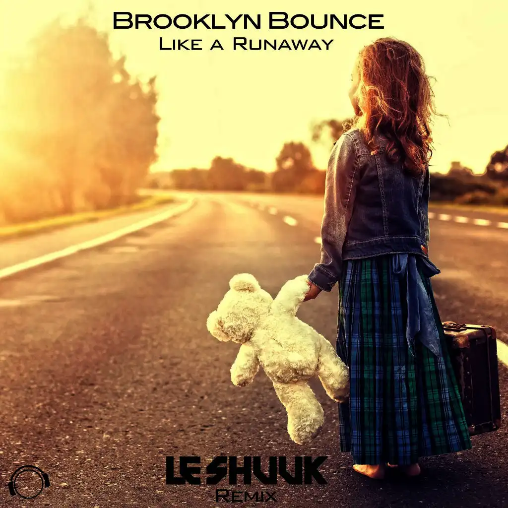 Like a Runaway (Le Shuuk Remix)