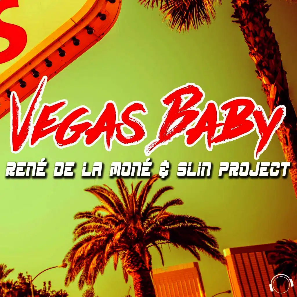Vegas Baby (Dance Dealers Remix Edit)